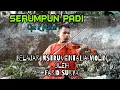 Download Lagu Tunanetra Belajar Violin || Farid Surya || SERUMPUN PADI Ciptaan R Maladi