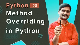 Method Overriding in Python - Python Tutorial 63