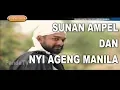 Download Lagu FILM BIOSKOP - SUNAN AMPEL DAN NYI AGENG MANILA