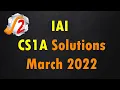 IAI March 2022 CS1A Solution