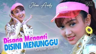 Download Dj  - Disini Menanti Disana Menunggu - Jihan Audy I Official Music Video MP3