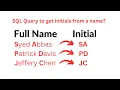 Tricky SQL Interview Question Get Initials From a Name