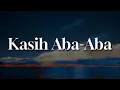 Download Lagu Naykilla, Tenxi \u0026 Jemsii - Kasih Aba-Aba (Lirik) Calon Mantu Idaman, Terlanjur Bawa Perasaan | Mix