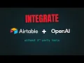 Integrate Airtable with OpenAI ChatGPT API without 3rd Party Tools