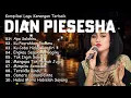 Download Lagu Kompilasi Lagu Kenangan Terbaik Dian Piesesha | Full Album Nostalgia Indonesia
