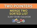 Merge Two Sorted List Problem Two Pointers Pattern FAANG Interview Hindi