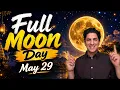 May 29 Full Moon Predictions Powerful Changes for All 12 Zodiac Signs