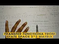 TRANSFER FUNCTIONA FROM STATE SPACE 3 3 MATRIX