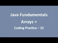 Coding Practice - 22 Arrays Java Fundamentals NxtWave CCBP