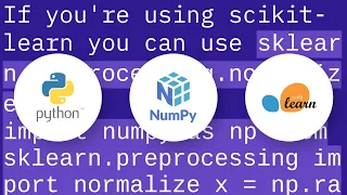How to normalize a NumPy array to a unit vector
