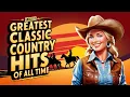 Download Lagu Greatest Classic Country Hits of All Time 🎶 Timeless \u0026 Soulful Lyrics