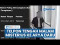 Download Lagu Ada Telepon Misterius Diterima Diplomat Muda sebelum Tewas, Penelepon Dekat TKP \u0026 Cuma Aktif 1 Menit