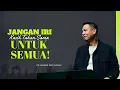Download Lagu Jangan Iri, Kasih Tuhan Sama Untuk Semua! - Ps. Yoanes Kristianus