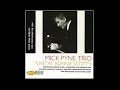 Mick Pyne Trio - My Romance