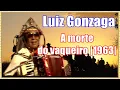 Download Lagu LUIZ GONZAGA | A morte do vaqueiro |1963