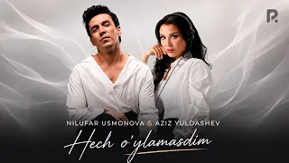 Nilufar Usmonova va Aziz Yuldashev - Hech o'ylamasdim (Official Audio)