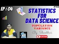 Statistics for Data Science EP 04 Population Variance data science Statistics English tutorial
