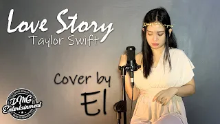 Download Love Story - Taylor Swift (Cover By El) MP3