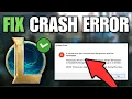 How To Fix League Of Legends System Error Crash Dump - Full Tutorial