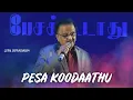 Download Lagu Pesa Koodathu - SPB Live | பேசக்கூடாது  | Adutha Varisu | Ilaiyaraaja | Surmuki | Gopal Sapthaswaram