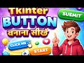 Tkinter Button Tutorial Python GUI Buttons in 1 Minute Hindi