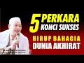 Download Lagu 🔴 IEU ‼️ KONCI SUKSES HIRUP BAHAGIA DUNIA AKHERAT AYA 5 PERKARA ‼️ ABUYA UCI 2025