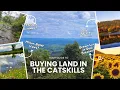 Buying Land in the Catskills Watch This FIRST