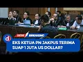 Lagu Eks Ketua PN Jakpus Disebut Terima USD 1 Juta di Suap Vonis Lepas Migor