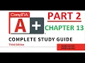 CompTIA A Part 2 Chapter 13