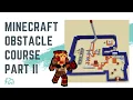How to Make a Minecraft Obstacle Course - Part II Beginner Minecraft Building Tutorial