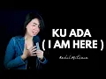 Download Lagu Ku ada s'bab anugrah-Mu ( I am here ) - Rachel Mutiara ( Lagu Rohani Kristen )
