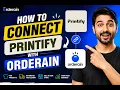 Orderain Printify Integration Tutorial 2026 Sell Print-on-Demand Products in USA