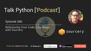 - Refactoring Your Code like Magic with Sourcery