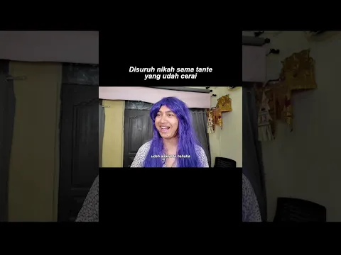 DISURUH NIKAH SAMA TANTE YANG JANDA