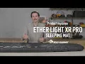 Download Lagu Ether Light XR Pro | More Packable and Insulative