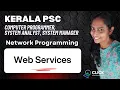 Web Services Network Programming Kerala PSC Computer Programmer System Analyst System Manager