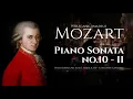 Mozart Piano Sonata No.10 - II Andante Cantabile, K.330 in C major - The Best of Classical Music.