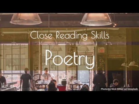 Close Reading: Poetry