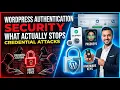 WordPress Authentication Security What Actually Stops Credential Attacks