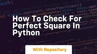 how to check for perfect square in python