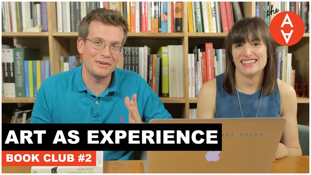 Art As Experience: Book Club #2 | The Art Assignment | PBS Digital Studios