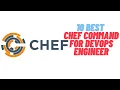Chef Tutorial 10 Best Chef Command Tutorial For Beginners DevOps Chef Tutorial Devops Tool