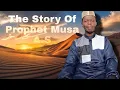 The Story Of Prophet Musa By Sheikh Muhammad Mutumba (Luganda)