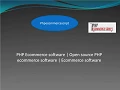 PHP Ecommerce software Open source PHP ecommerce software Ecommerce software