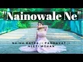 Download Lagu Naina Batra II \