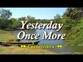 Download Lagu Yesterday Once More - Carpenters (KARAOKE VERSION)
