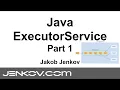 Java ExecutorService - Part 1