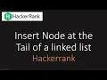 Hackerrank Insert a Node at the Tail of a Linked List
