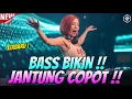 Download Lagu BASS BIKIN JANTUNG COPOT !!! DJ JUNGLE DUTCH FULL BASS