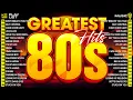 Lagu Nonstop 80s Greatest Hits - Best Oldies Songs Of 1980s - Greatest 80s Music Hits